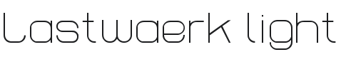 Lastwaerk light Font Preview