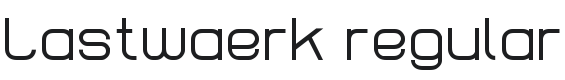 Lastwaerk Font Preview
