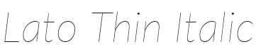 Lato Thin Italic Font Preview