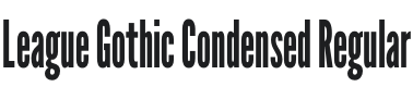 League Gothic Condensed Regular Font Preview
