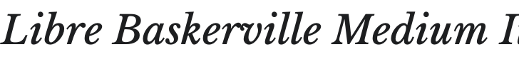 Libre Baskerville Medium Italic Font Preview