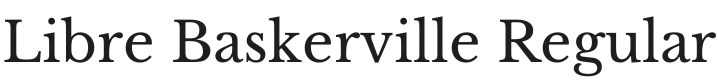 Libre Baskerville Font Preview