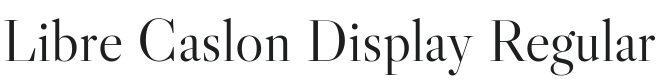 Libre Caslon Display Font Preview