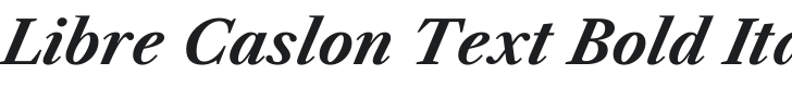 Libre Caslon Text Bold Italic Font Preview