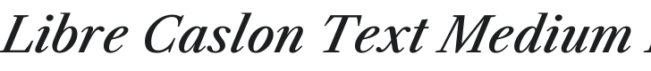 Libre Caslon Text Medium Italic Font Preview