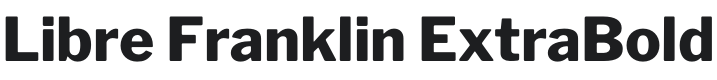 Libre Franklin ExtraBold Font Preview