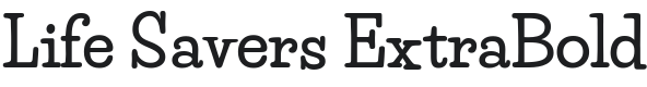 Life Savers ExtraBold Font Preview