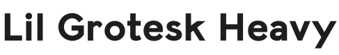 Lil Grotesk Heavy Font Preview