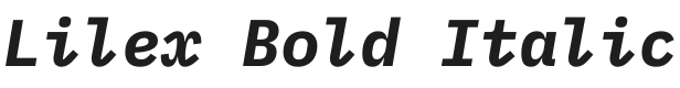 Lilex Bold Italic Font Preview