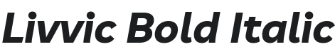 Livvic Bold Italic Font Preview