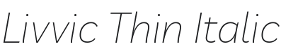 Livvic Thin Italic Font Preview