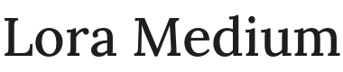 Lora Medium Font Preview