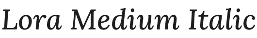 Lora Medium Italic Font Preview