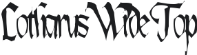 Lotharus Wide Top Font Preview
