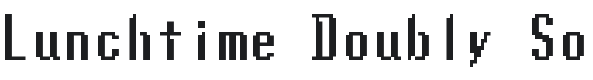 Lunchtime Doubly So Regular Font Preview