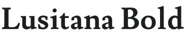 Lusitana Bold Font Preview