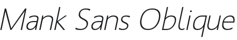 Mank Sans Oblique Font Preview