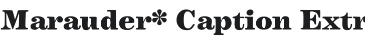 Marauder* Caption ExtraBold Font Preview