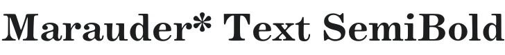 Marauder* Text SemiBold Font Preview