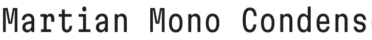 Martian Mono Condensed Light Font Preview