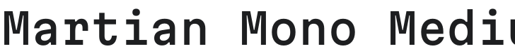 Martian Mono Medium Font Preview