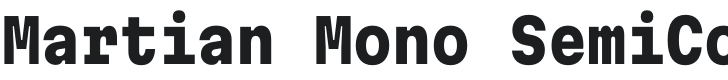 Martian Mono SemiCondensed ExtraBold Font Preview