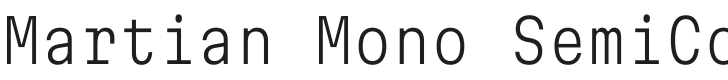 Martian Mono SemiCondensed ExtraLight Font Preview