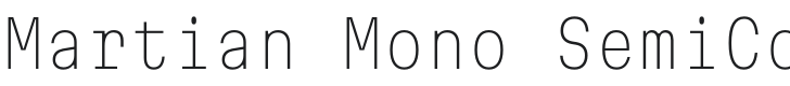 Martian Mono SemiCondensed Thin Font Preview