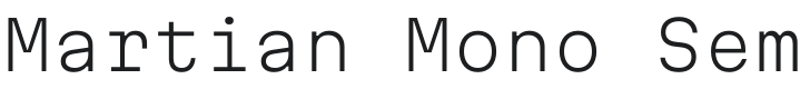 Martian Mono SemiExpanded ExtraLight Font Preview