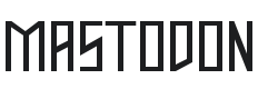 Mastodon Font Preview
