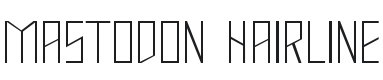 Mastodon Hairline Font Preview