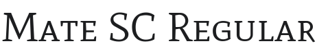 Mate SC Regular Font Preview