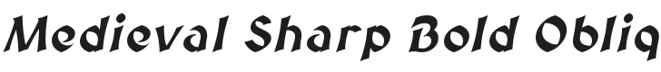 Medieval Sharp Bold Oblique Font Preview