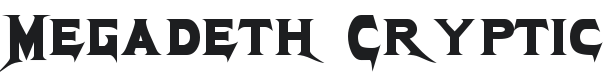 Megadeth Cryptic Font Preview