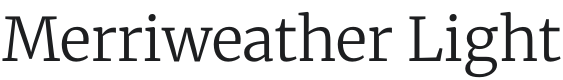 Merriweather Light Font Preview