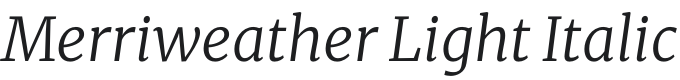 Merriweather Light Italic Font Preview