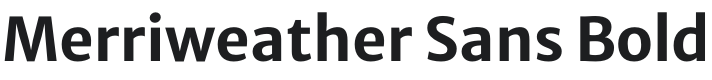 Merriweather Sans Bold Font Preview