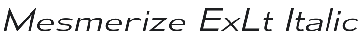 Mesmerize ExLt-Italic Font Preview