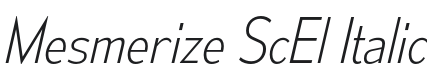Mesmerize ScEl-Italic Font Preview