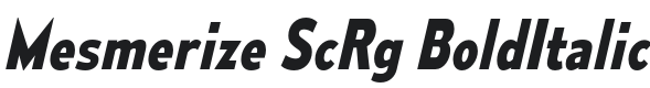 Mesmerize ScRg-BoldItalic Font Preview