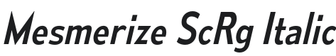 Mesmerize ScRg-Italic Font Preview