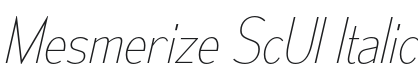 Mesmerize ScUl-Italic Font Preview