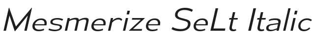 Mesmerize SeLt-Italic Font Preview