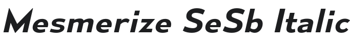 Mesmerize SeSb-Italic Font Preview