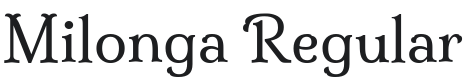 Milonga Font Preview