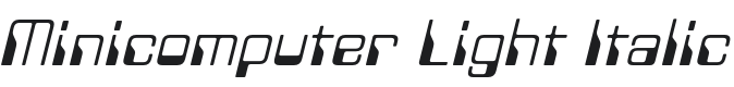 Minicomputer Light Italic Font Preview