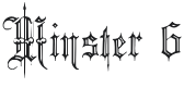 Minster 6 Font Preview