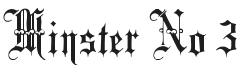 Minster No 3 Font Preview