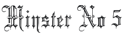 Minster No 5 Font Preview