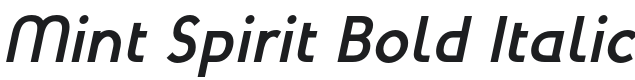 Mint Spirit Bold Italic Font Preview